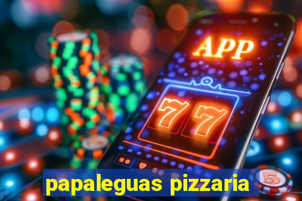 papaleguas pizzaria